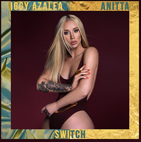 Iggy Azalea' 'Switch' Stream