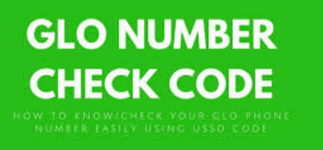 How to Check Glo Number Using Code - Full Guide