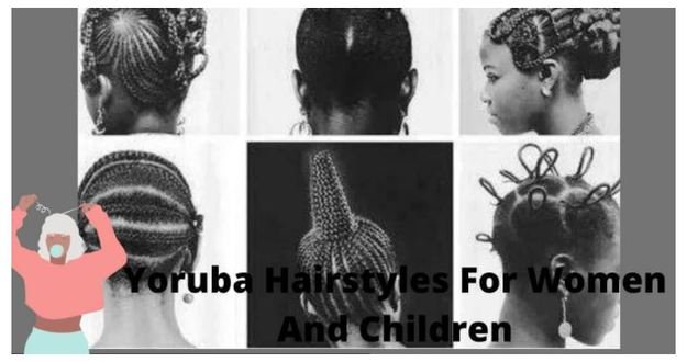 Nice Hairstyles - Yoruba Hairstyles For Women And Children