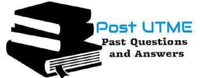 Post UTME Past Questions & Answers Free PDF for Universities