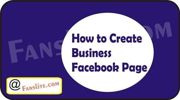 How to Create Business Facebook Page – Facebook for Business