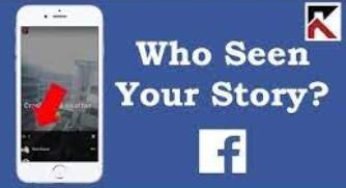 Facebook Story Viewers | How To Know Who Viewed Your Facebook Story