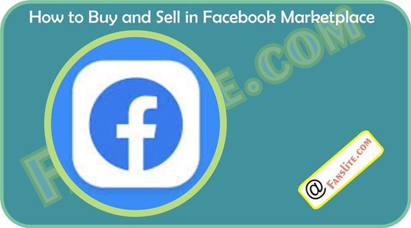 Working with Facebook Marketplace – How to Buy and Sell in Facebook Marketplace