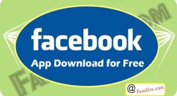 Facebook App Download and Installation – Facebook Free Install: Install Facebook for Free on Your Device