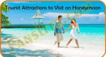 List of Top 30 Countries with Their Tourist Attractions to Visit on Honeymoon – Honeymoon Vacation with Endless Memories