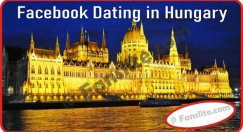 Hungary Dating – Facebook Dating Launched in Hungary – Facebook Dating Link