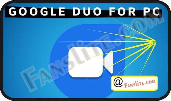 Update on Google Duo – The Video Calling App | High-Quality Video Calls | Download Google Duo