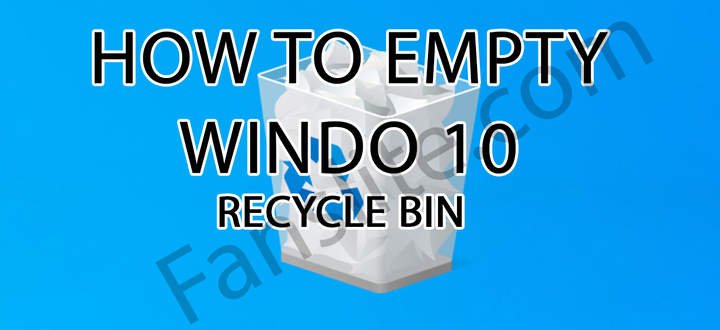 Empty Recycle Bin - How To Empty Your Recycle Bin On Schedule On Windows 10 (2 Effective Methods)