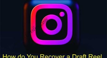 Can Instagram Stories be Saved as Drafts – How do You Recover a Draft Reel