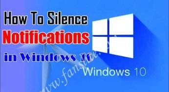 Latest Update On How To Silence Notifications in Windows 10