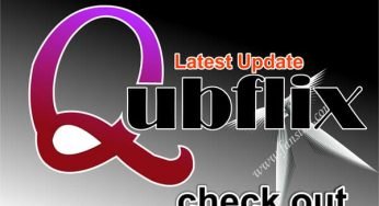 Latest Update On Qubflix – Watch Movies On Qubflix