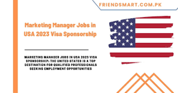 Marketing Manager Jobs with Visa Sponsorship