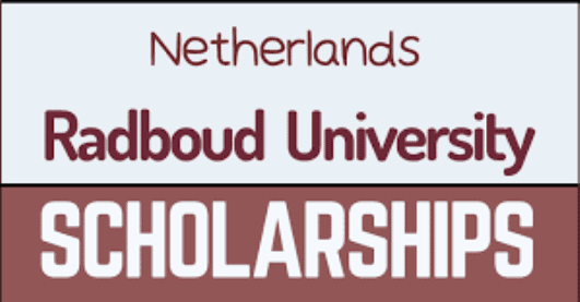 Radboud University Scholarship 2024 (Fully Funded)