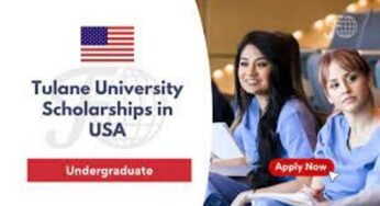 Tulane University Scholarships in USA 2023 – Full Program