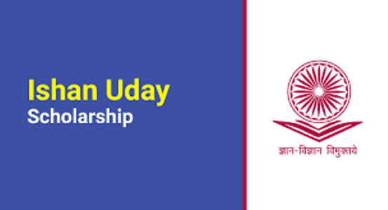 Ishan Uday Scholarship 2023